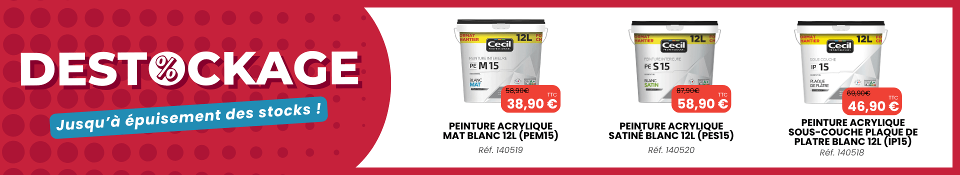 Déstockage peinture avril 2026