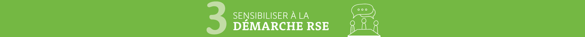 Sensibiliser à la démarche RSE